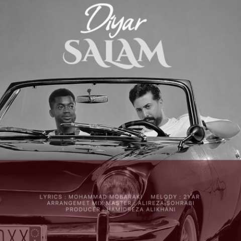 دانلود آهنگ دیار به نام سلام